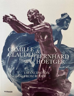 Cover of the book Camille Claudel & Bernhard Hoetger: Emancipation from Rodin, featuring photos of two figurative sculptures.