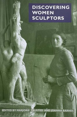 Cover of the book Discovering Women Sculptors, featuring a photo of a female sculptor working on a stone carving of a nude man and woman dancing.