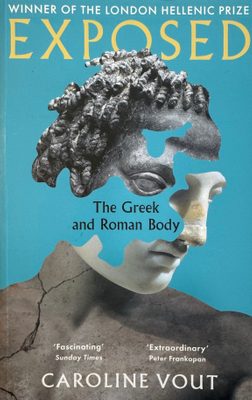 Cover of the book Exposed: The Greek and Roman Body.