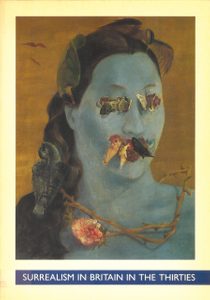 Cover for the catalogue 'Surrealism in Britain in the Thirties', featuring a blue-skinned woman with butterflies covering her eyes and mouth.