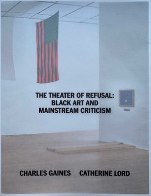 Cover of the book The Theatre of Refusal: Black Art and mainstream Criticism.