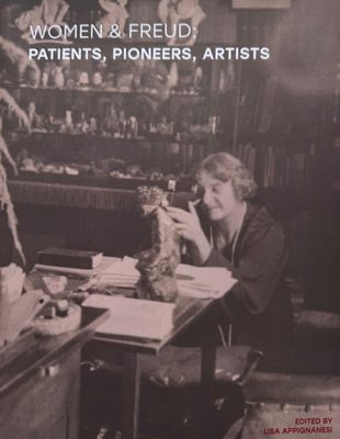 Cover of the book Women & Freud: Patients, Pioneers, Artists.